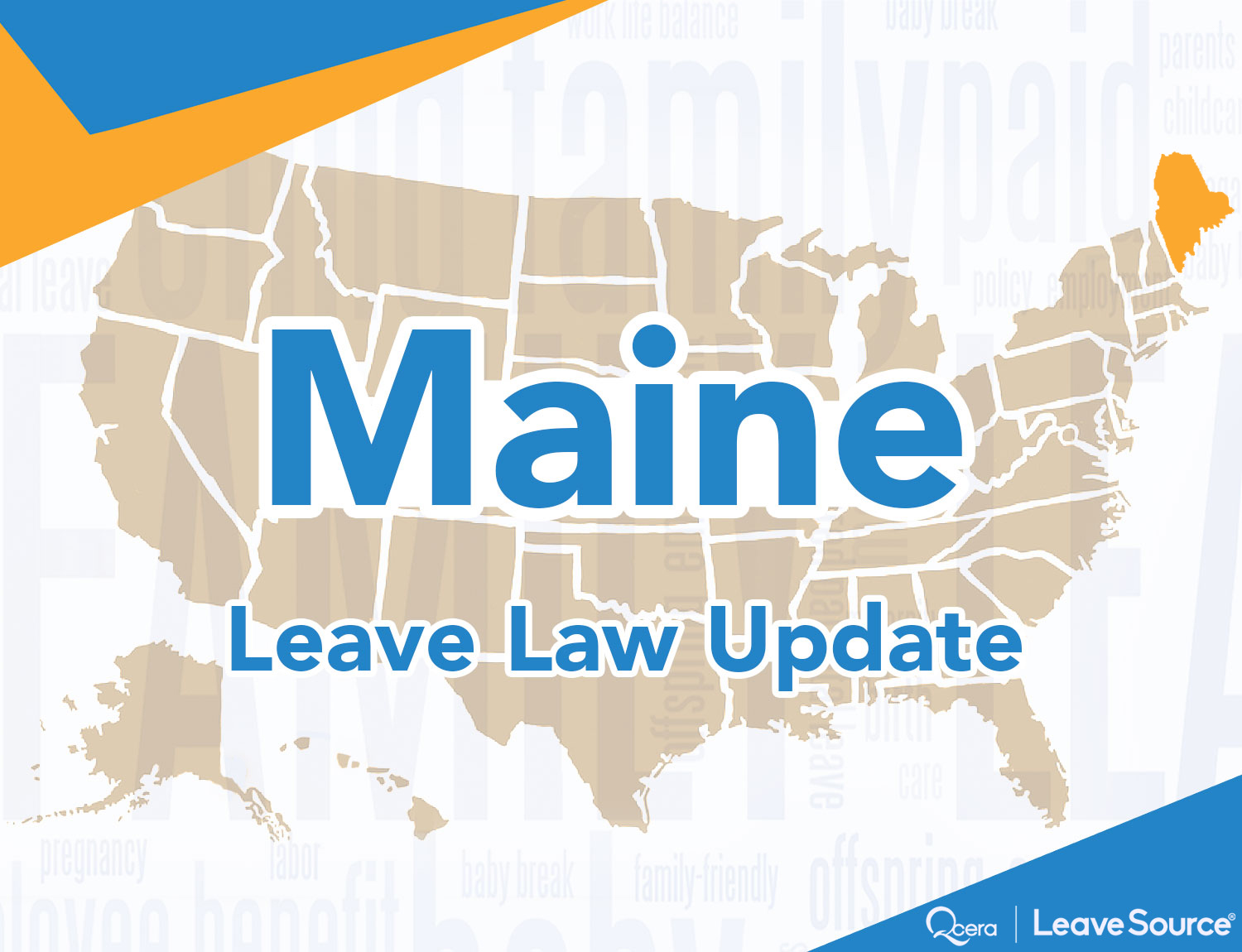 Maine Leave Law Update by Qcera | LeaveSource® - Leave & Accommodations Software Platform