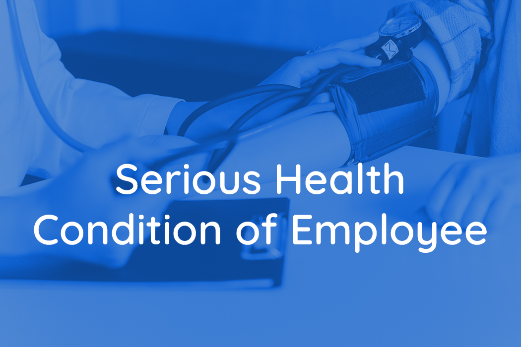 Website_1050x700_FMLA_Types_Employee_Health_Condition 2